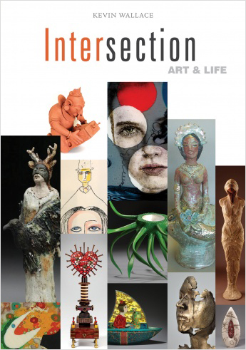 Intersection - Art & Life - Book by Kevin Wallace