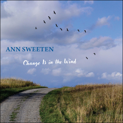 Ann Sweeten - Change Is in the Wind - CD Cover