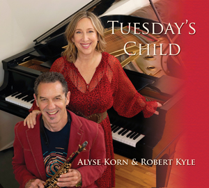 Tuesday's Child - CD by Alyse Korn & Robert Kyle